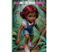 Ella and The Magic Forrest