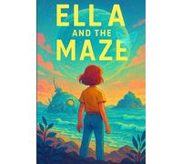 Ella and the Maze