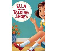 Ella and the Talking Shoes