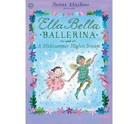Ella Bella Ballerina and A Midsummer Night's Dream