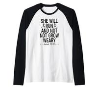 Ella correrá y no crecerá cansada Isaías 40 31 Biblia Corriendo Camiseta Manga Raglan