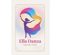 Ella Danza 2026 B&N: Una agenda creativa para expresar fe, movimiento y gracia cada dia (Edición Blanco y Negro)