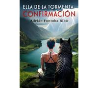 ELLA DE LA TORMENTA: CONFIRMACIÓN