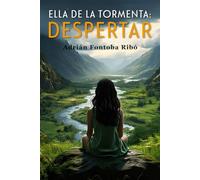 ELLA DE LA TORMENTA: DESPERTAR