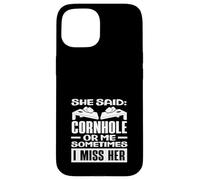 Ella Dijo Cornhole o yo, extraño a su Jugador de Cornhole Carcasa para iPhone 15