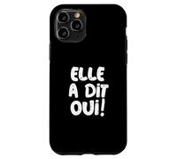 Ella Dijo Que sí en el Compromiso de prometido francés Elle a dit Oui Carcasa para iPhone 11 Pro