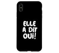 Ella Dijo Que sí en el Compromiso de prometido francés Elle a dit Oui Carcasa para iPhone XS MAX