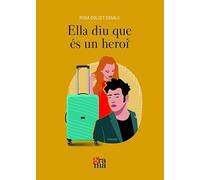 Ella diu que és un heroi (Grama)