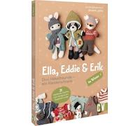 Ella, Eddie & Erik im Winter: drei Häkelfreunde - ein Kleiderschrank: 21 niedliche Outfits von Amigurumi-Expertin Linda