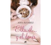 Ella Él Y El Danés