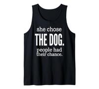 Ella eligió al Perro Que la Gente tenía su Oportunidad Mujer introvertida Camiseta sin Mangas
