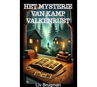 Ella en het mysterie van Kamp Valkenrust