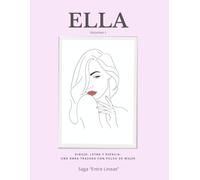 ELLA: Entre Líneas - Volumen 1: Libro de colorear y reflexión para adultos (Saga Entre Líneas nº 1). ("ENTRE LINEAS")