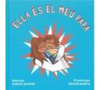 Ella Es El Meu Papa