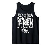 Ella es Tan Bonita Pero se Tira Pedos como un T-Rex en una Dieta de Frijoles Camiseta sin Mangas