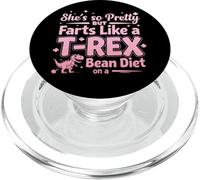 Ella es Tan Bonita Pero se Tira Pedos como un T-Rex en una Dieta de Frijoles PopSockets PopGrip para MagSafe