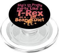 Ella es Tan Bonita Pero se Tira Pedos como un T-Rex en una Dieta de Frijoles PopSockets PopGrip para MagSafe