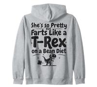 Ella es Tan Bonita Pero se Tira Pedos como un T-Rex en una Dieta de Frijoles Sudadera con Capucha