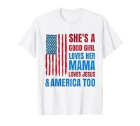 Ella es una buena chica ama a su mamá Jesús & América también Camiseta