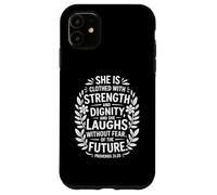 Ella Está Vestida Con Fuerza Y Dignidad Carcasa para iPhone 11