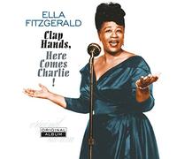 Ella Fitzgerald - Clap Hands, Here Comes Charlie!