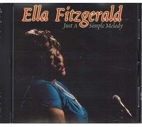 Ella Fitzgerald - Ella Fitzgerald:Just A Simple Melody (UK Import)