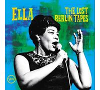 Ella Fitzgerald - Ella: The Lost Berlin Tapes (Live At Berlin Sportpalast / 1962) [Vinilo]