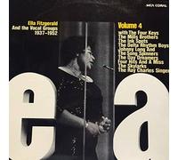 Ella Fitzgerald - Ella, Vol. 4 - Ella Fitzgerald And The Vocal Groups 1937-1952