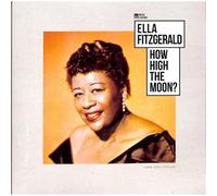 Ella Fitzgerald - How High the Moon ? [Vinilo]