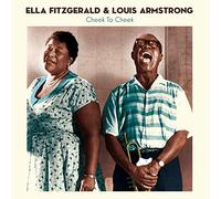 ELLA FITZGERALD & LOUIS ARMSTRONG - Cheek to Cheek