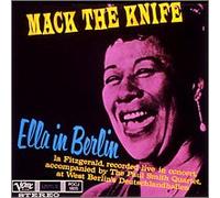 Ella Fitzgerald - Mack the Knife:Ella in Berlin