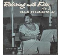 ELLA FITZGERALD - RELAXING WITH ELLA NO. 2 7 INCH (7" VINYL 45) UK HIS MASTERS VOICE 0
