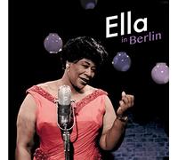 Ella in Berlin + 9 Bonus Tracks (20-PAGE BOOKLET)