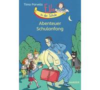 Ella in der Schule - Abenteuer Schulanfang
