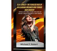 ELLA LANGLEY: THE FEARLESS RISE OF AN ALABAMA DREAMER WHO TURNED RAW COUNTRY SONGS AND VIRAL FAME INTO ONE OF MUSIC’S MOST POWERFUL NEW VOICES: Inside the Breakthrough