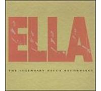 Ella: Legendary Decca Recordings by Ella Fitzgerald