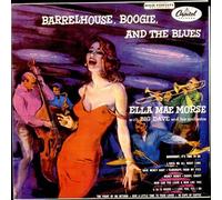 Ella Mae Morse - Barrelhouse, Boogie And The Blues