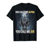 Ella Me Llama Alfa Me Llamas Señor Funny Alpha Wolf Meme Camiseta