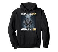 Ella Me Llama Alfa Me Llamas Señor Funny Alpha Wolf Meme Sudadera con Capucha