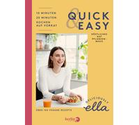 Ella Mills (Woo Deliciously Ella. Quick & Easy: Köstliches auf Pflan (Tapa dura)