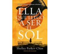 Ella Que Llego A Ser El Sol
