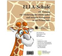 ELLA-Schule. Ein Training zur Förderung der emotionalen und sozialen Kompetenz in der Primarstufe: Trainingspaket besteht aus 1 x Handbuch, 2 x ... Kartenset zum Ausschneiden (3 A4-Blätter)