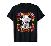 Ella se ríe sin Miedo a los proverbios del Futuro Camiseta