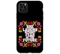 Ella se ríe sin Miedo a los proverbios del Futuro Carcasa para iPhone 11 Pro MAX