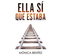 Ella sí que estaba
