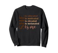 Ella Soy yo, educada, motivada, elevada, melanada Sudadera