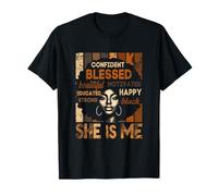 Ella Soy yo, Fuerte, educada, Historia Negra, Segura de sí Misma, bendecida Camiseta