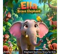 Ella The Brave Elephant (audiolibro)