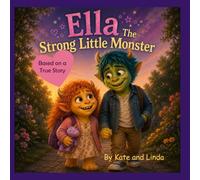 Ella: The Strong Little Monster