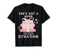 Ella tiene un libro para cada situación Camiseta